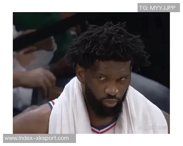 恩比德三节表现出色14投10中砍下28分7篮板正负值高达27助球队取胜